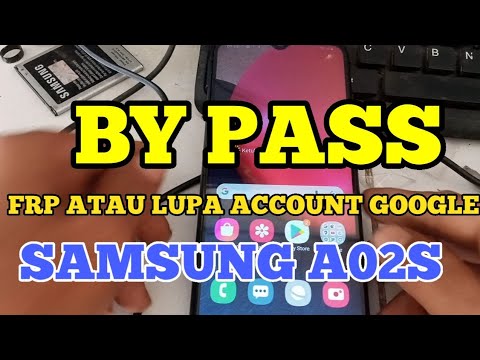 BYPASS SAMSUNG A02S (A025F) FORGET GOOGLE ACCOUNT OR FRP BYPASS SAMSUNG A02S (A025F) FORGET GOOGLE ACCOUNT OR FRP