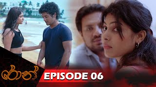 Ron   | Episode 06 - (2024-07-21) 