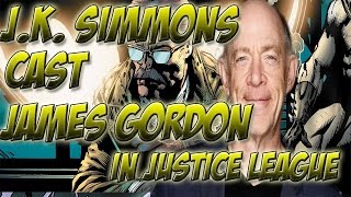 J.k. Simmons Cast As Commissioner Gordon In Justice League