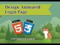How to design animated login page using HTML & CSS ( with animal animations)