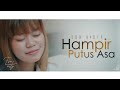 Esa Risty - Hampir Putus Asa (Official Music Video)