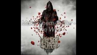 Watch Make Them Suffer The Well video
