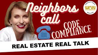 Neighbors Called Code Compliance- On Me!