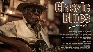 Classic Blues Music Best Playlist - Excellent Collections of Vintage Blues Songs