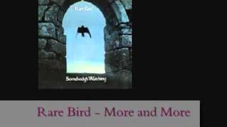 Watch Rare Bird More And More video