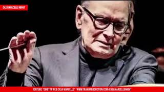 Se omaggio al Maestro Ennio Morricone Casa Marcello Night del 18 luglio 2020