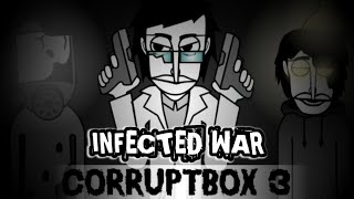 Incredibox Corruptbox 3 - Infected War - Orin Ayo Level Up