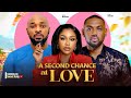 A SECOND CHANCE AT LOVE - UCHE MONTANA , EDDIE WATSON , DEZA THE GREAT   2024 LATEST NIGERIAN MOVIE