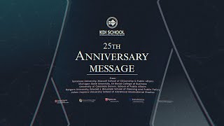 [KDI School] 25th Anniversary Congratulatory Remarks from Overseas Partner Institutions