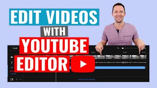 How to Edit s with the YouTube  Editor! (Updated)