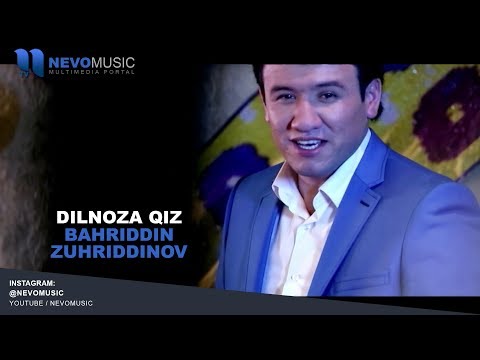 Bahriddin Zuhriddinov - Dilnoza Qiz