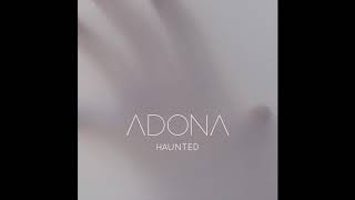 Watch Adona Haunted video