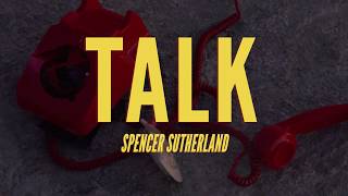 Spencer Sutherland - Talk