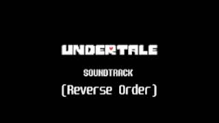 Hope And Dreams Save The World Last Goodbye Reverse Order - Undertale