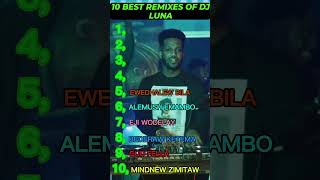 Dj Luna Top 10