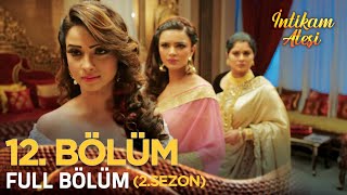 İntikam Ateşi Hint Dizisi 2. Sezon 12. Bölüm