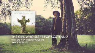 Watch Waterboys The Girl Who Slept For Scotland video