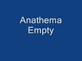 Empty / Anathema
