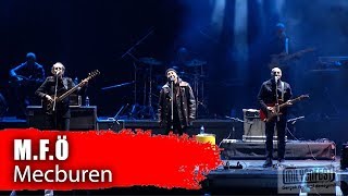 MFÖ - Mecburen (Performance)