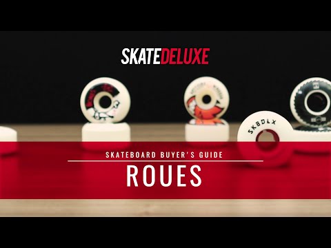 Roues | Skateboard Buyer's Guide