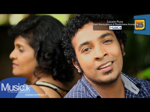 Sasare Pura - Shani Nanayakkara & Theekshana Anuradha - www....