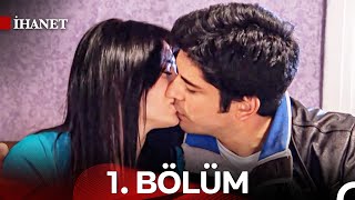 İhanet 1. Bölüm