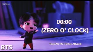 [Türkçe Altyazılı] 00:00 (Zero O’Clock) TinyTAN | ANIMATION VERSION - Dream ON I