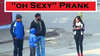 Nepali Prank - "OH SEXY" Prank || LNL