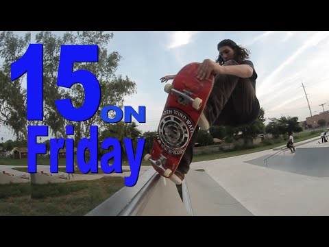 15 on Friday New Brownsville Skatepark