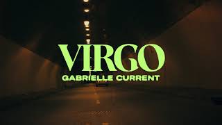 Gabrielle Current - Virgo Ep Visual