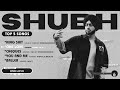 SHUBH -( Top 5 Audio Song )