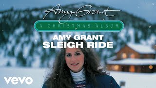 Watch Amy Grant Sleigh Ride video