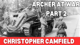 Rearwards into Action: The Archer at War Part 2 with Chris Camfield