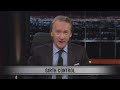 Real Time With Bill Maher: Web Exclusive New Rule - Girth Control (HBO)
