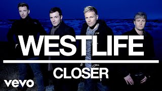 Watch Westlife Closer video