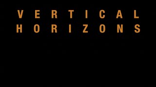 A Vertical Horizons Presentation