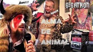 Watch Gigatron Alma De Animal video