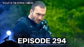 Valley Of The Wolves Ambush Episode 294 Full Hd