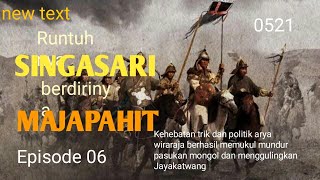 Runtuhnya Singasari Dan Berdirinya Majapahit