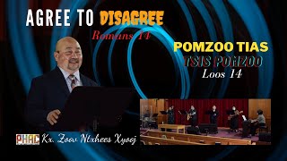 Portland Hmong Alliance Church 03/07/2021 Kx. Zoov Ntxhees Xyooj "Agree to Disagree"