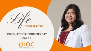 Iwd 2022 Part 1 Bagaimana Dokter Wanita Di Ioc Berbagi Suka Duka Selama Bekerja