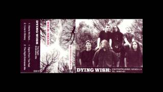 Watch Dying Wish Wants Me Back video