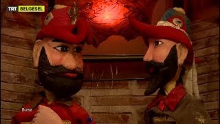 Türk Gölge Oyunu Hacivat Ile Karagözü Bursada Görüntüledik
