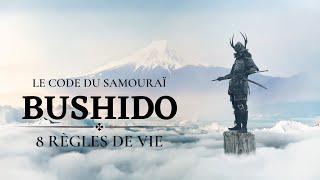 Bushido Code Du Samourai - 8 Vertus Des Plus Grands Guerriers Samouraïs