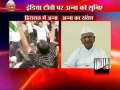 Anna's Message To Country Just Before Arrest