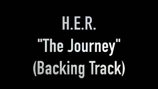 The Journey Instrumental Backing Track By H.e.r.