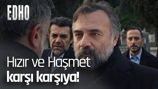 Hızır Ve Haşmet Restleşiyor - Edho Efsane Sahneler
