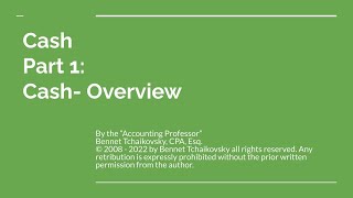 Cash Part 1- Overview - Internal Controls Bank Reconciliations