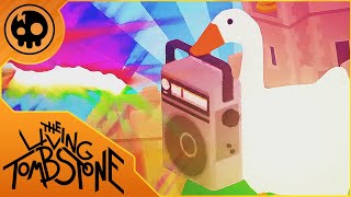 The Living Tombstone - Goose Goose Revolution (Untitled Goose Game)