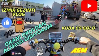 OKANI OKULDAN ALMAYA GİDİYORUM GEZİNTİ VLOG KUBA CG GOLD #İZMİR #BerkÇakmak #Mot